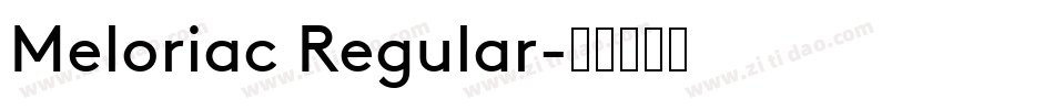 Meloriac Regular字体转换